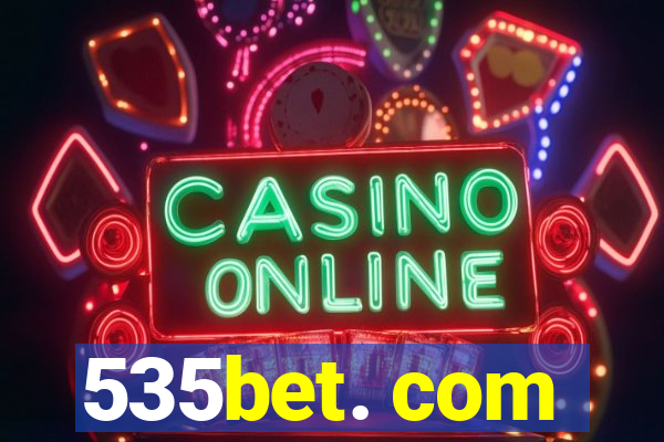 535bet. com